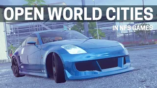 All Open World Cities in NFS Games (2004-2019)