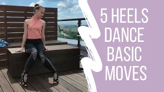HIGH HEELS DANCE BEGINNER TUTORIALS///5 HEELS DANCE BASIC MOVES