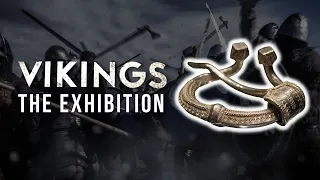 VIKINGS: The Exhibition