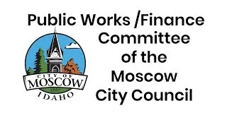 Public Works / Finance Committee of the Moscow City Council - 4/22/2019