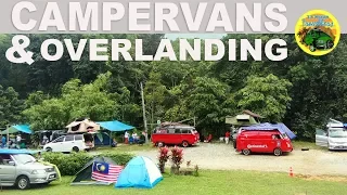 🚐 S4 E9 Campervans & Overlanders Meet Up in Janda Baik Malaysia