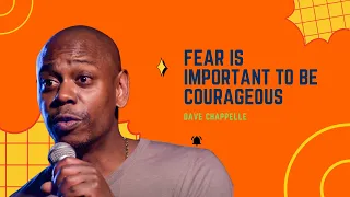 You Can't Be Brave Without Fear (Dave Chappelle) | #shorts
