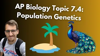 7.4 Population Genetics - AP Biology