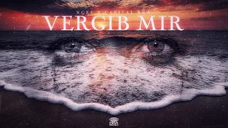 NGEE x CAPITAL BRA - VERGIB MIR (prod. by HEKU)