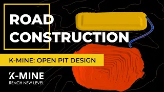 Construct a road using K-MINE:Open Pit Design