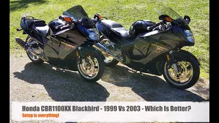 Honda CBR1100XX Blackbird - 1999 Vs 2003 - Which Is Better?