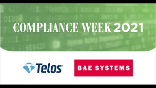 Managing Your Cyber Risk Profile | Compliance Week | May 11, 2021 | Telos Corporation