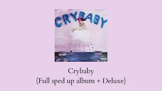 Melanie Martinez - Crybaby [Full sped up album + Deluxe] ♡