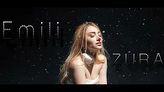 EMILI - ZURA // OFFICIAL CLIP VIDEO //