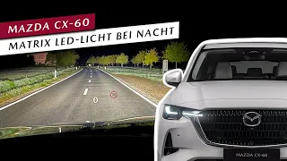 💡 Mazda CX-60 Matrix-Licht LED Scheinwerfer | Praxistest bei Nacht + alle Einstellungen & Funktionen