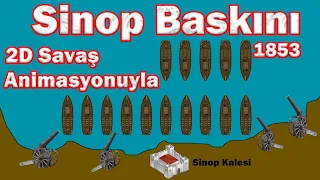 Sinop Baskını | 1853  (2D Savaş)