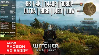 RX 6500 XT | The Witcher 3 Wild Hunt - 8K, 4K, 1440p, 1080p - Ultra, High, Medium, Low