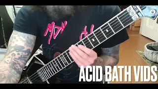 Sammy Plays Acid Bath - Bleed me An Ocean (#1)