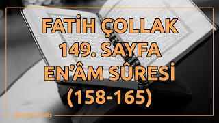 Fatih Çollak - 149.Sayfa - En'âm Suresi (158-165)