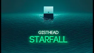 Gisthead - Starfall (Original mix)