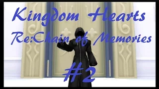 Kingdom Hearts Re:Chain Of Memories pt 2 Agrabah