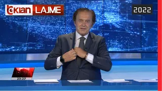 Edicioni i Lajmeve Tv Klan 7 Gusht 2022, ora 23:00 |Lajme-News