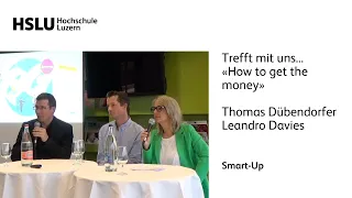 Trefft mit uns... «How to get the money» mit Thomas Dübendorfer und Leandro Davies