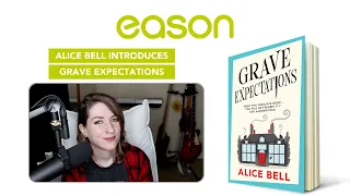 Alice Bell Introduces Grave Expectations