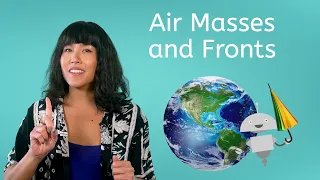 Air Masses and Fronts - Earth Science for Kids!