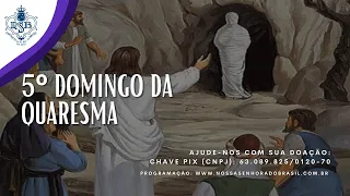 Missa ao vivo (Domingo 26/03/2023) às 18h30 online – Nossa Senhora do Brasil