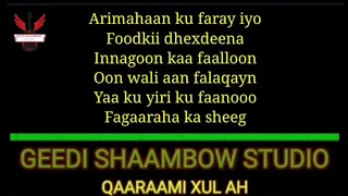 Cabdullaahi Nuur Xalweyste Faadumo with lyrics