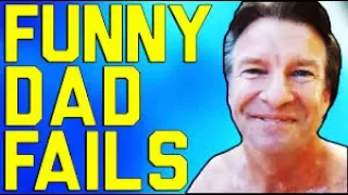 Funny Dad Fails June 2016