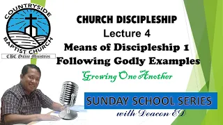 Discipleship 4: The Means of Discipleship 1 - Bible Study Lessons