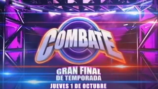 Combate Final de La 5Ta Temporada Este 1 de Octubre