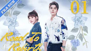 【FRA SUB】Road to Rebirth 01 ( Nailiang Jia,Ivy Chen)【YoYo French Channel】