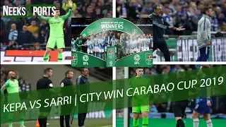 Kepa v Sarri... Where was the captain!? | Chelsea 0-0 Man City | Carabao Cup Final Match Review