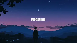 Anthony Gargiula - Impossible (lyrics)