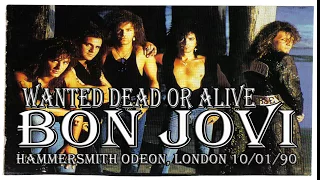 Bon Jovi - Wanted Dead Or Alive ( Live in London' 90 )