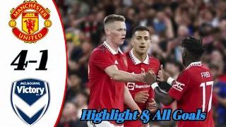 MANCHESTER UNITED VS MELBOURNE VICTORY 4-1 Extended Highlights & All Goal 2022 HD