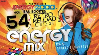 ROK 2017 RETRO - ENERGY 2000 BASS BOOSTED [MIX VOL 54]