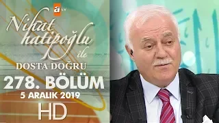 Nihat Hatipoğlu Dosta Doğru - 5 Aralık 2019