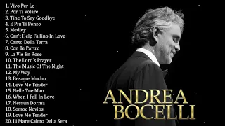 The Best Songs of Andrea Bocelli 2020 - Andrea Bocelli 20 Greatest Hits Full Album Playlist 2020