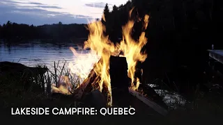 A Recording from the Lakeside Campfire: Quebec #lakeside #campfire #quebec #canada