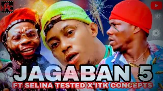 JAGABAN Ft. SELINA TESTED Episode 5