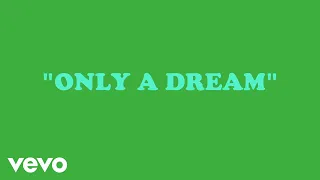 Zella Day - Only A Dream (Lyric Video)