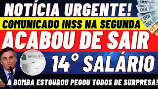 NOTÍCIA URGENTE: 14º SALÁRIO + COMUNICADO INSS ACABOU DE SAIR A BOMBA ESTOUROU.
