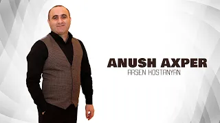 Arsen Kostanyan - Anush Axper