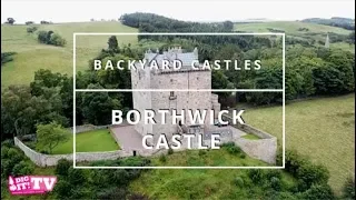 Scotland's Backyard Castles - Borthwick Castle in Midlothian | Dig It! TV