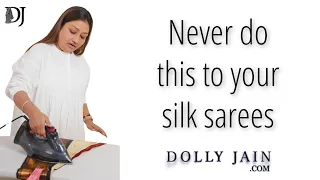 Never do this to your silk sarees | Dolly Jain saree draping tips