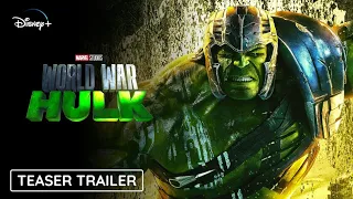 WORLD WAR HULK TEASER TRAILER || FIRST LOOK TRAILER