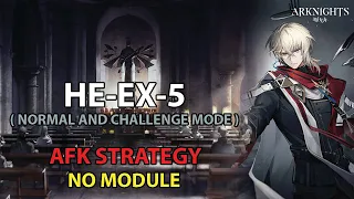 [Arknights] HE-EX-5 CM AFK Simple Strategy - No Module | Hortus de Escapismo
