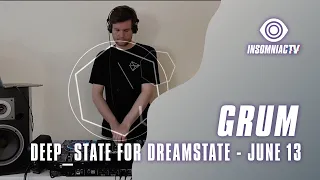 Grum presents Deep_State for Dreamstate (June 13, 2021)