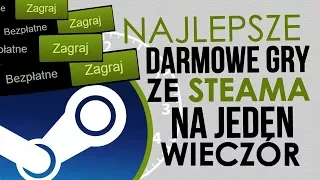 Najlepsze darmowe gry ze Steama na jeden wieczór