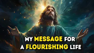 Today's Message from God: Jesus' Message for a Flourishing Life
