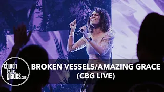 Broken Vessels (Amazing Grace) ~ (CBG Live)